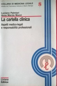 La cartella clinica. L. Palmieri, A.M. Mucci